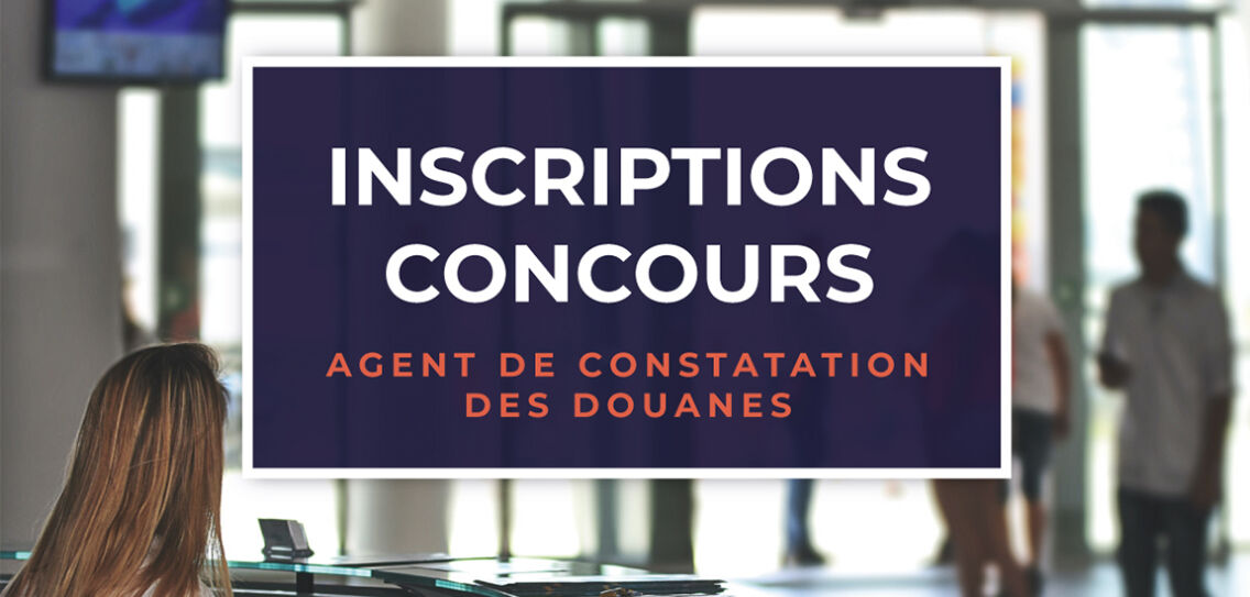 Concours Commun de Catgorie C des douanes : inscriptions et preuves